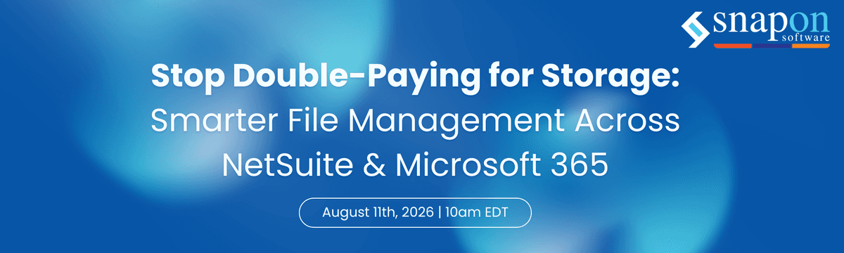  Stop Double-Paying for Storage: Smarter File Management Across NetSuite & Microsoft 365